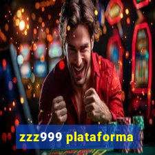 zzz999 plataforma